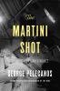 Go to record The martini shot : a novella and stories