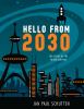 Go to record Hello from 2030 : the science of the future and you