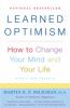 Go to record Learned optimism : how to change your mind and your life