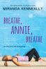 Go to record Breathe, Annie, breathe