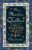 Go to record The master quilter : an Elm Creek quilts novel