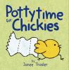 Go to record Pottytime for chickies