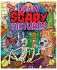 Go to record Draw scary pictures