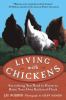 Go to record Living with chickens : everything you need to know to rais...