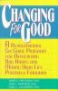 Go to record Changing for good : the revolutionary program that explain...
