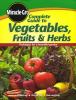 Go to record Miracle-Gro complete guide to vegetables, fruits & herbs