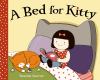 Go to record A bed for Kitty
