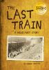 Go to record The last train : a Holocaust story
