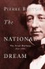 Go to record The national dream : the great railway 1871-1881