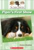 Go to record Piper's first show