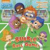 Go to record Bubble ball game!
