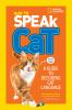 Go to record How to speak cat! : a guide to decoding cat language
