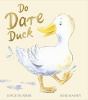 Go to record Do dare duck
