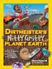 Go to record Dirtmeister's nitty gritty planet Earth : all about rocks,...