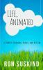 Go to record Life, animated : a story of sidekicks, heroes, and autism
