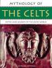 Go to record Mythology of the Celts : myths and legends of the Celtic w...