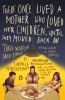 Go to record There once lived a mother who loved her children, until th...