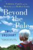 Go to record Beyond the pale : folklore, family, and the mystery of our...