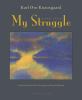 Go to record My struggle. Book four