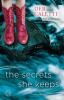 Go to record The secrets she keeps : a novel