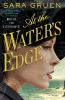 Go to record At the water's edge : a novel