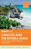 Go to record Fodor's Cancun and the Riviera Maya.