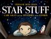 Go to record Star stuff : Carl Sagan and the mysteries of the cosmos