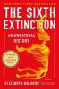 Go to record The sixth extinction : an unnatural history