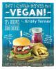 Go to record But I could never go vegan! : 125 recipes that prove you c...