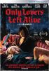 Go to record Only lovers left alive