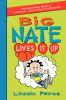 Go to record Big Nate lives it up