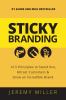 Go to record Sticky branding : 12.5 principles to stand out, attract cu...