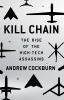 Go to record Kill chain : the rise of the high-tech assassins