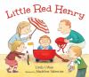 Go to record Little Red Henry
