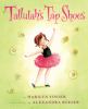 Go to record Tallulah's tap shoes