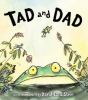 Go to record Tad and Dad