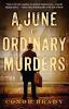 Go to record A June of ordinary murders