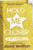 Go to record Hold me closer : the Tiny Cooper story : a musical in nove...