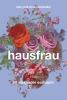 Go to record Hausfrau : a novel