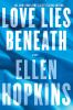 Go to record Love lies beneath : a novel