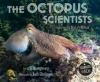 Go to record Octopus scientists : exploring the mind of a mollusk