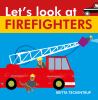 Go to record Let's look at firefighters