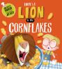 Go to record There's a lion in my cornflakes