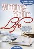 Go to record Writing your life : a guide to writing autobiographies