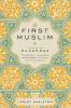 Go to record The first Muslim : the story of Muhammad