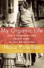 Go to record My organic life : how a pioneering chef helped shape the w...