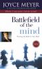 Go to record Battlefield of the mind : winning the battle in your mind