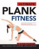 Go to record Ultimate plank fitness : for a strong core, killer abs - a...