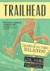 Go to record Trailhead : the dirt on all things trail running
