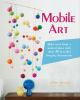 Go to record Mobile art : make your home a magical place with these 35 ...